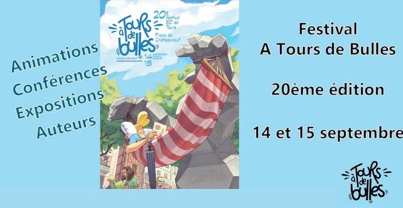 A Tours de Bulles : LE Festival BD à vivre en famille à Tours