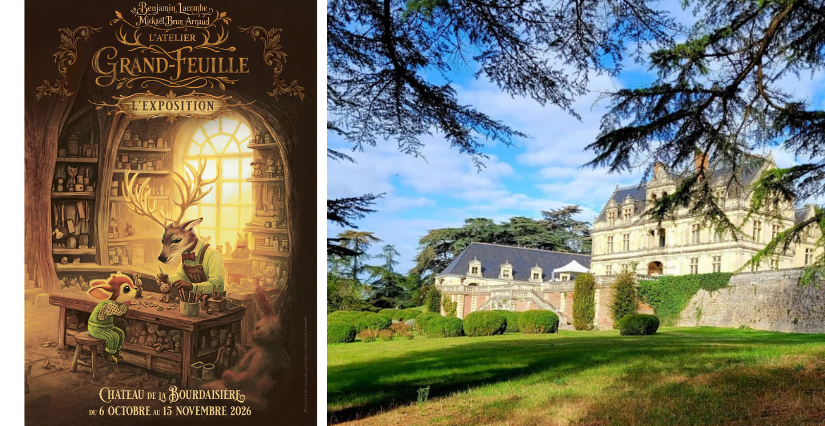 Exposition "L’Atelier Grand-Feuille" au château de la Bourdaisière, à Montlouis-sur-Loire (20 min de Tours)