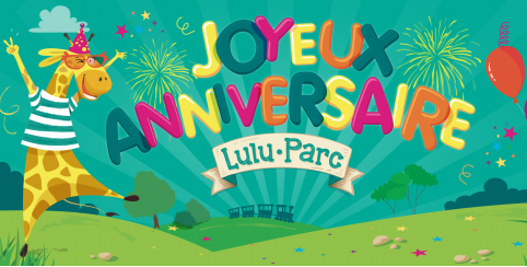 [A partir du 20 avril] Trop bien, l'anniversaire à Lulu Parc, Rochecorbon