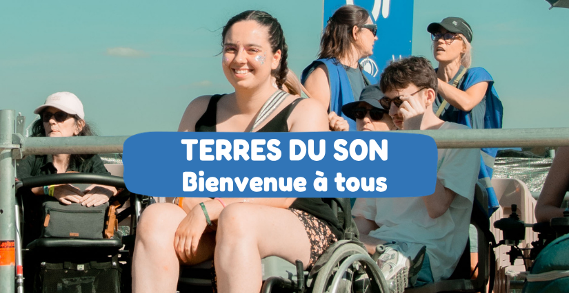Terres du Son : le festival accessible aux personnes handicapées et à leurs aidants en Indre-et-Loire