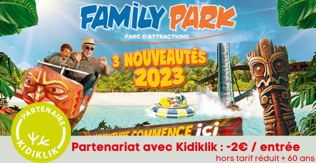 Bon Plan : Vos billets pour Family Park à TARIF PARTENAIRE