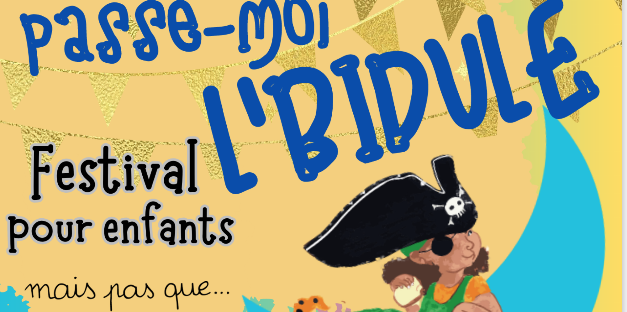 Festival : Passe moi l'Bidule