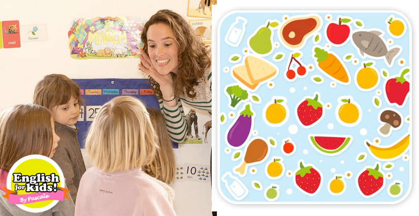 Les stages d'anglais "FOOD !" pour les baby chez English for kids ! by Pascale, école d'anglais à Tours, rue de Sully