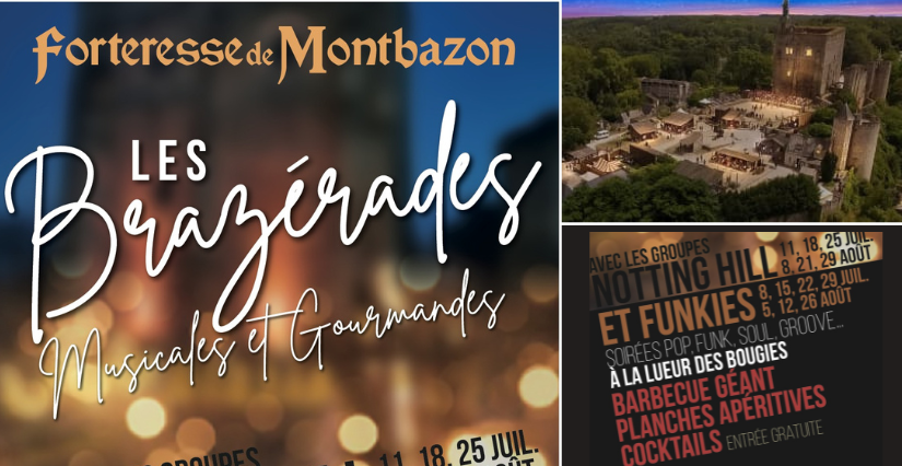 Les soirées Brazérades à la Forteresse de Montbazon