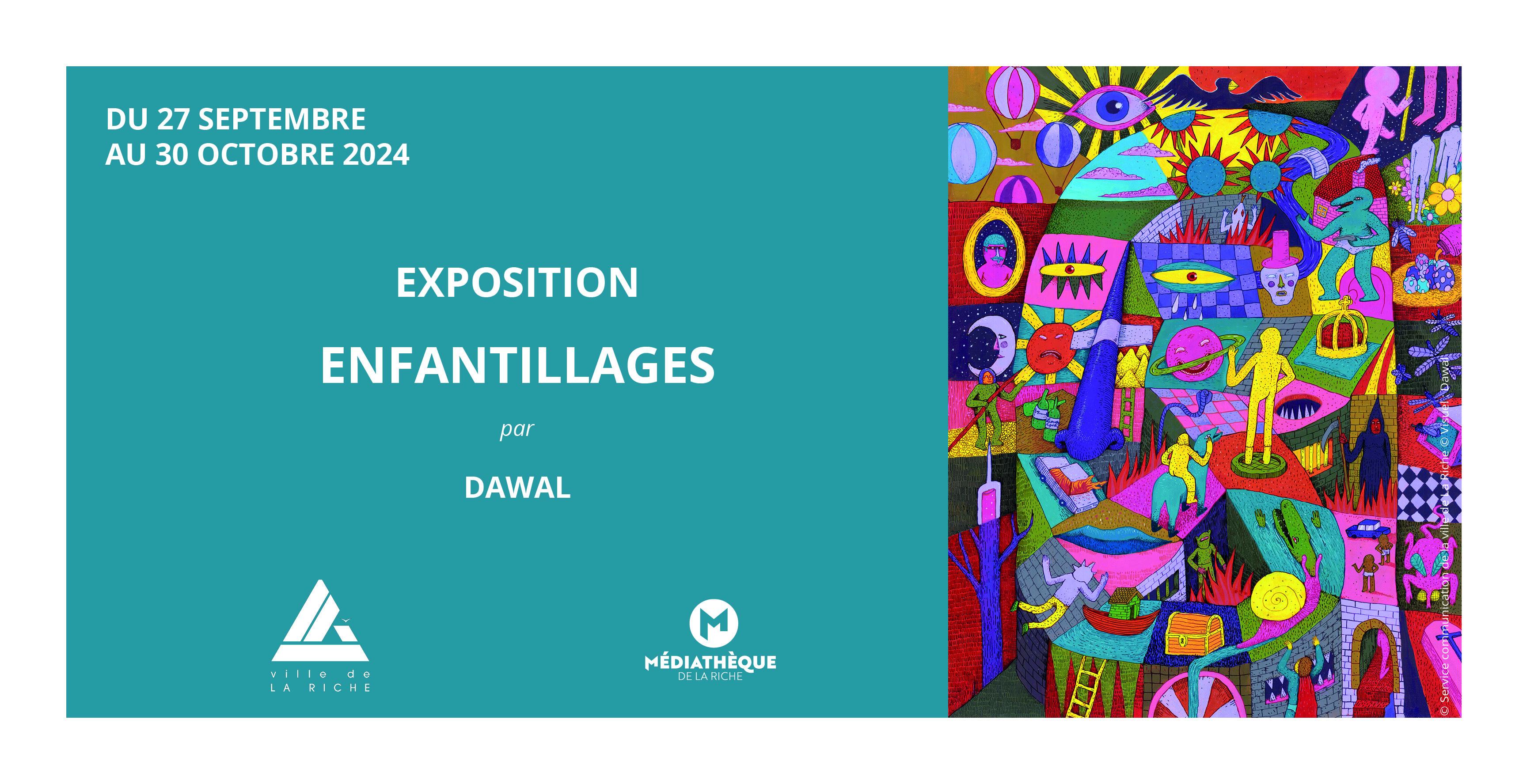 Exposition "Enfantillages" par DAWAL