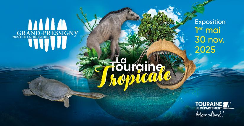La Touraine Tropicale : exposition au Musée de la Préhistoire du Grand Pressigny