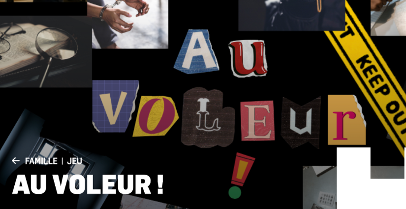 Jeu d’enquête « Au voleur ! » à la Forteresse royale de Chinon