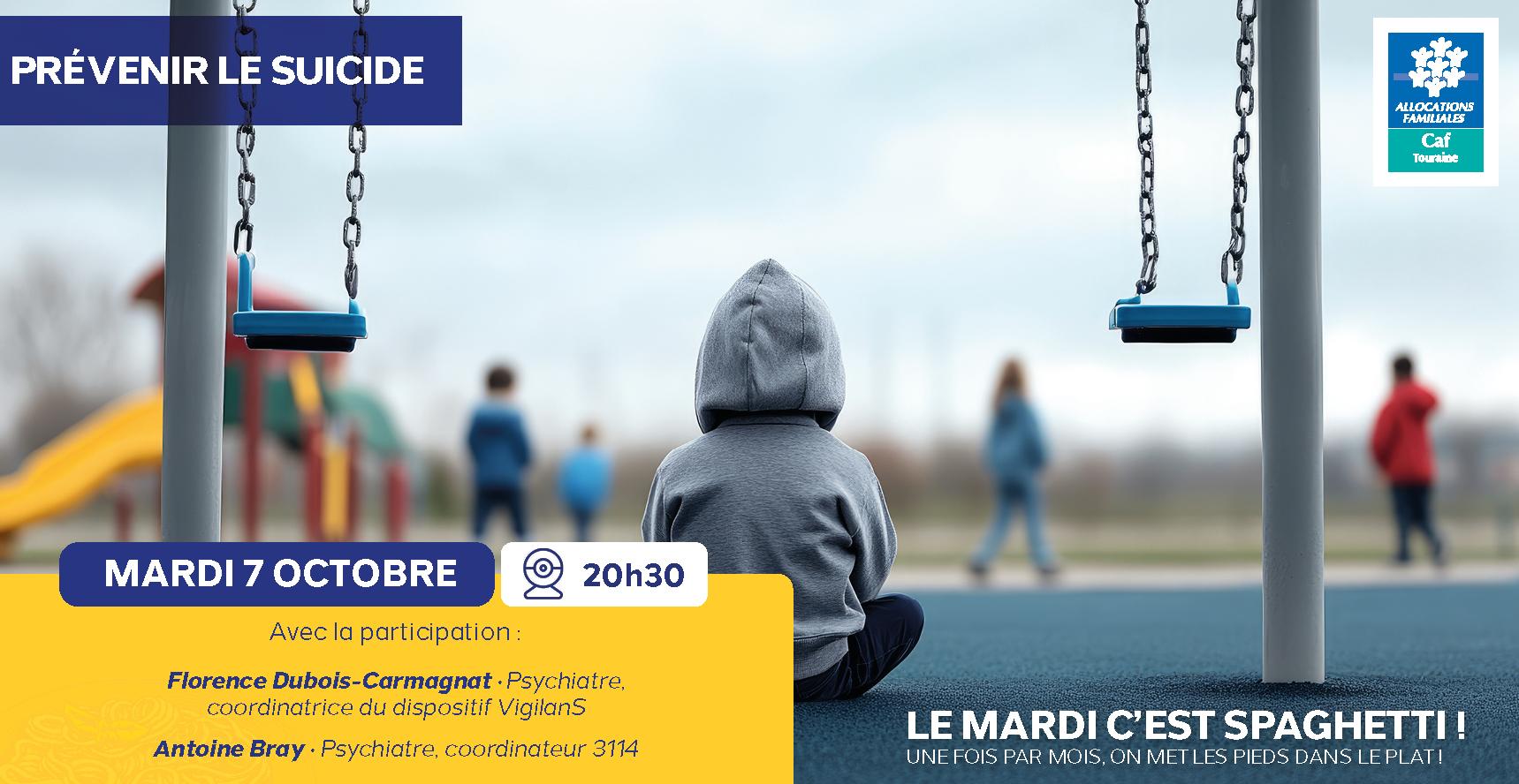 Votre prochain rendez-vous de parents "Le Mardi, c'est spaghetti" sur le thème "Prévenir le suicide"