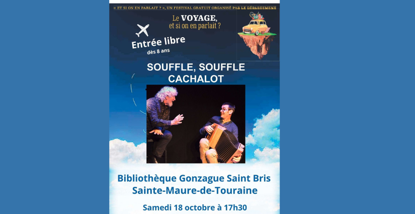 "Souffle, Souffle Cachalot", spectacle familial à voir à Sainte-Maure-de-Touraine