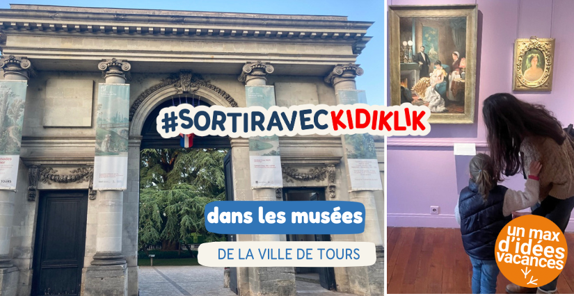 Les vacances dans les musées de Tours