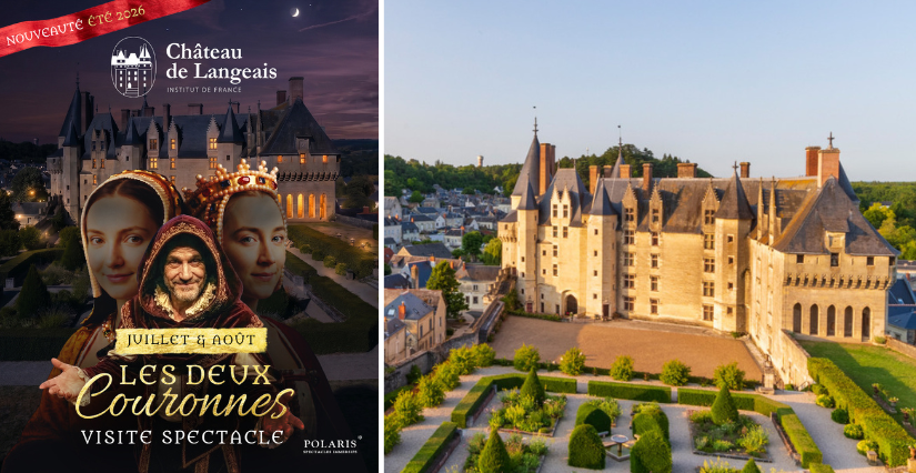 Les Deux Couronnes : une visite-spectacle immersive au château de Langeais