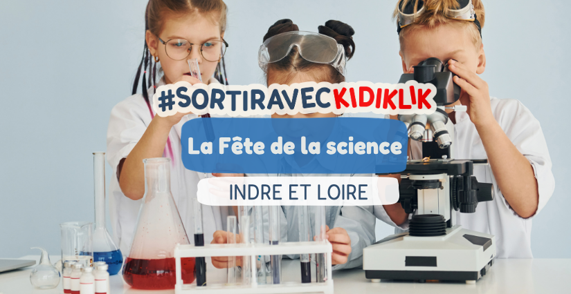 La Fête de la science 2026 en Indre-et-Loire