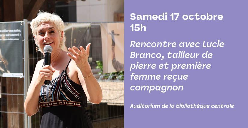 "Rencontre exceptionnelle : Lucie Branco, tailleur de pierre et première femme reçue compagnon" au Musée du Compagnonnage