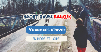 Le meilleur des vacances d'hiver pour les enfants à Tours et en Indre-et-Loire