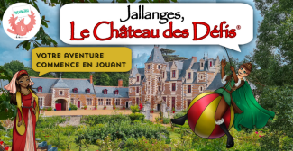 Le Château des Défis : une aventure familiale grandeur nature au Château de Jallanges à Vernou-sur-Brenne, à 25 min de Tours