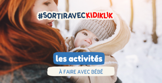 Que faire avec bébé en Touraine ? Des activités et des idées pour vous et votre bébé en Indre-et-Loire