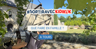 Le TOP des activités à faire à Tours avec les enfants