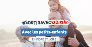 Que faire avec les petits-enfants en Touraine ?
